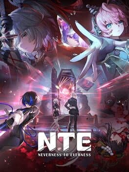 NTE: Neverness to Everness